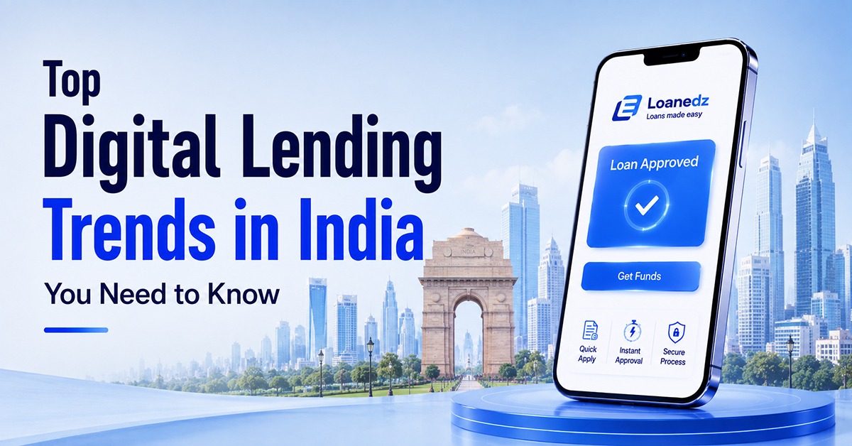 Digital Lending Trends in India: What's Really Changing in 2026
